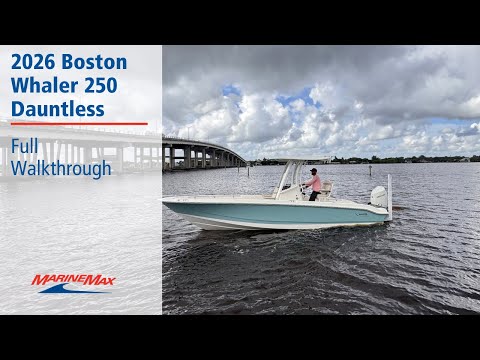 2026 Boston Whaler 250 Dauntless 25.0 feet Walk-Through - Features & Buyer's Guide, Clearwater, Florida #1