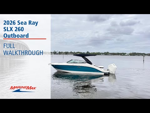 2026 Sea Ray SLX 260 Outboard 26.0 feet Walk-Through - Features & Buyer's Guide, Clearwater, Florida #1