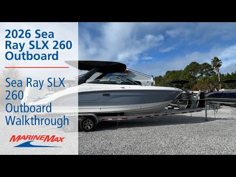 2026 Sea Ray SLX 260 Outboard 26.0 feet Walk-Through - Features & Buyer's Guide, Clearwater, Florida #1
