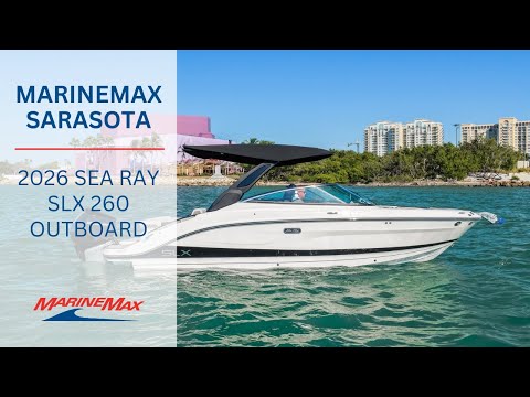 2026 Sea Ray SLX 260 Outboard 26.0 feet Walk-Through - Features & Buyer's Guide, Clearwater, Florida #1