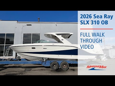 2026 Sea Ray SLX 310 Outboard 31.0 feet Walk-Through - Features & Buyer's Guide, Clearwater, Florida #1